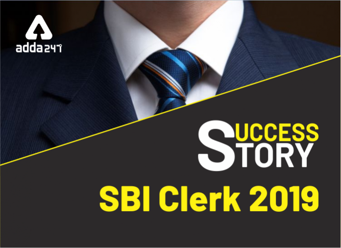 Success story SBI Clerk 2019