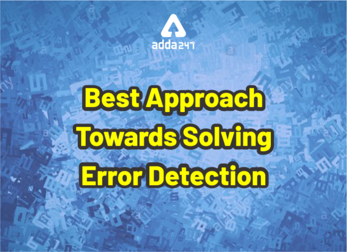 Best Approach Towards Solving Error Detection