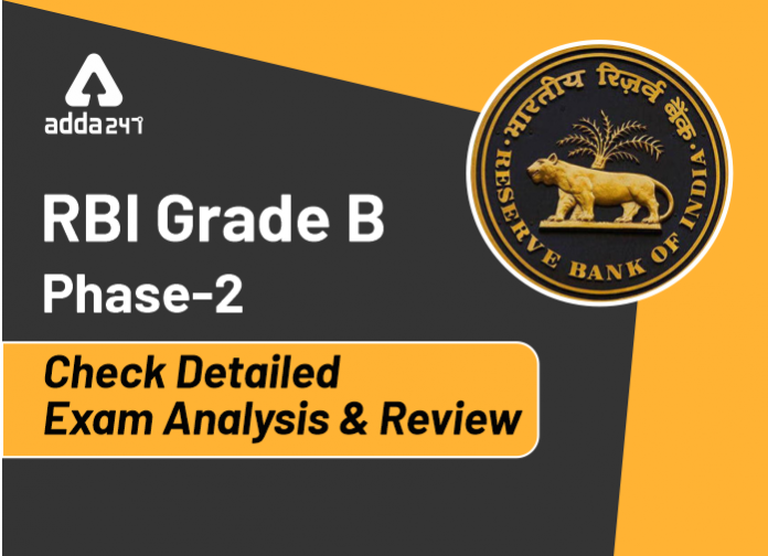 RBI Grade B phase-2 Check Detailed Exam Analysis And Review