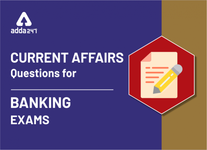 Current-Affairs-Questions-for-Banking-Exams-Blog2