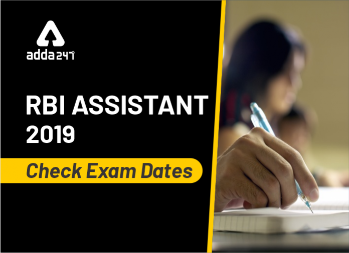 RBI Assistant 2019 Check Exam Dates