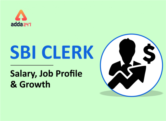 SBI Clerk Salary, Job Profile & Growth - Blog