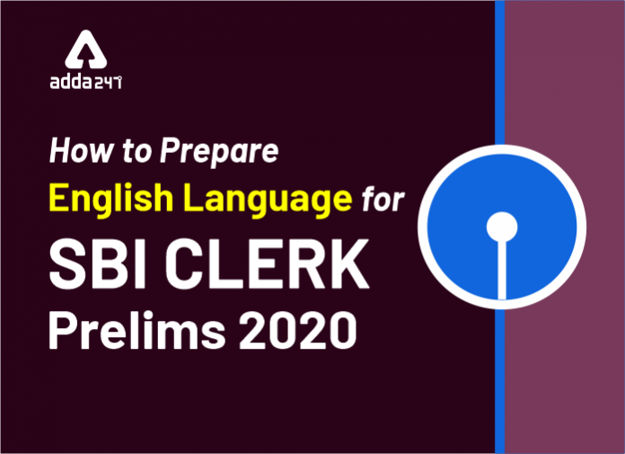 How to pepare English Language for SBI Clerk Prelims 2020