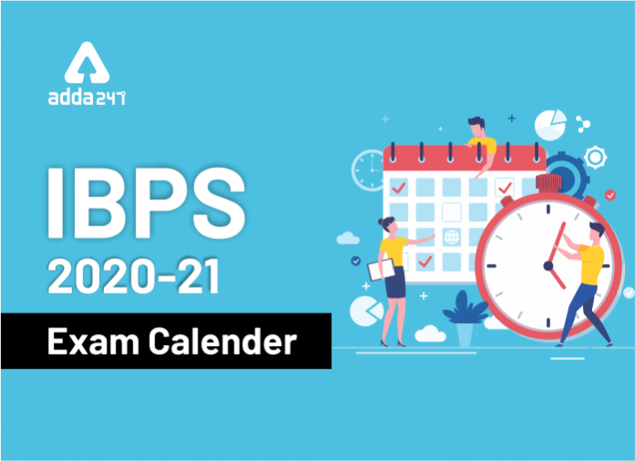 IBPS 2020-21 Exam Calender - Blog