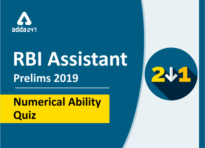 RBI-Assistant-Prelims-2019-Numerical-Ability-Quiz-Blog