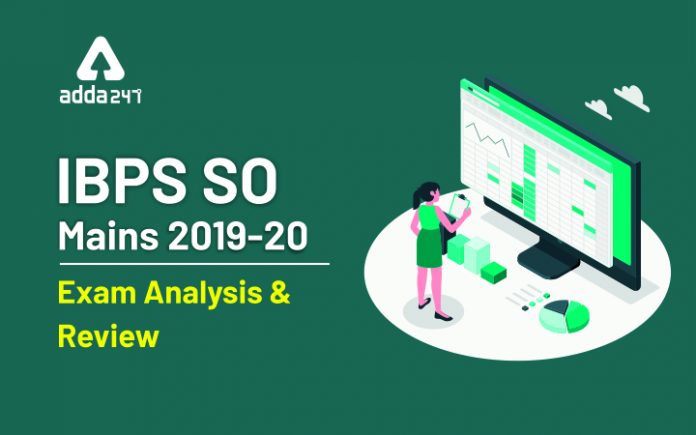 IBPS SO Mains 2019-20 Exam Analysis & Review - APP