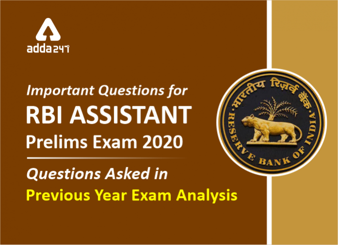 Important Areas for RBI Assistant Prelims Exam 2020- Topics asked in previous year exam analysis