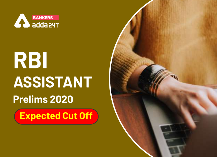 RBI Assistant Prelims 2020 Expected Cut Off - Blog