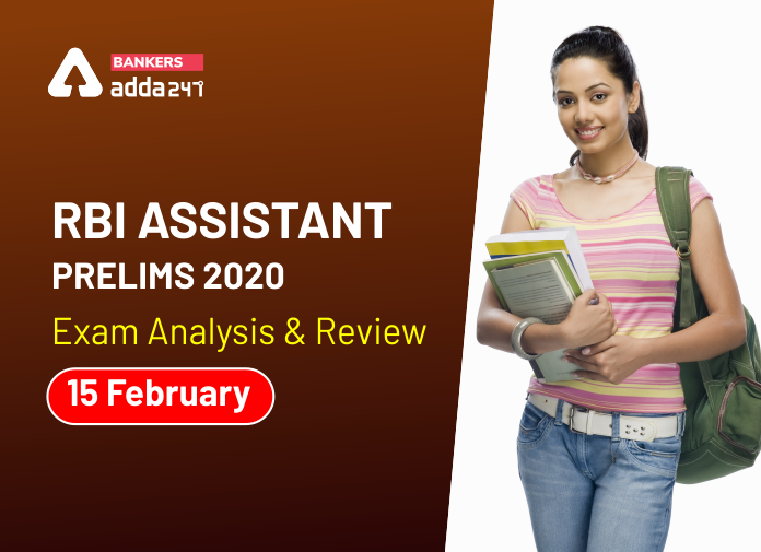 RBI Assistant Prelims 2020 Exam Analysis and Review - 15 February - Blog