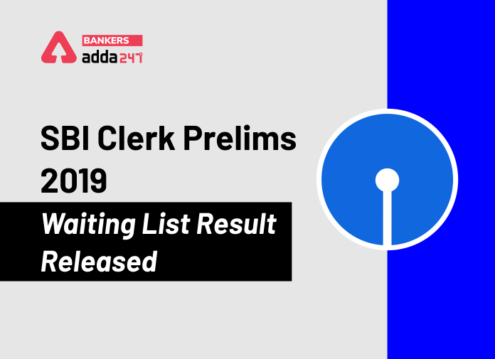 SBI Clerk 2019 Waiting List Result Released - Blog