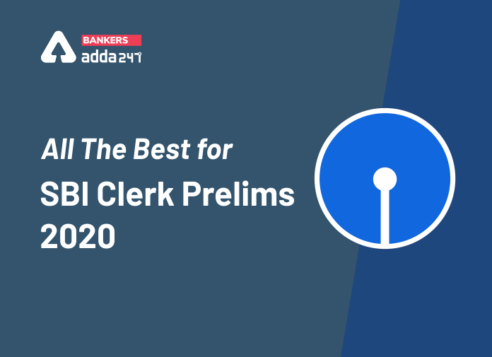 All the best for SBI Clerk Prelims 2020 - Blog