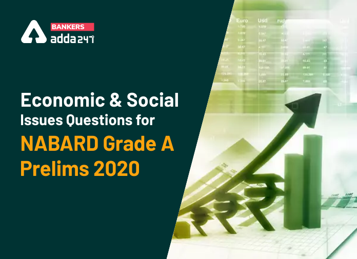 Economic-and-Social-Issues-Questions-for-NABARD-Grade-A-Prelims-2020-Blog1