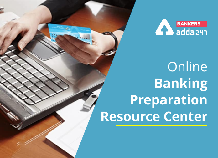 ऑनलाइन बैंकिंग प्रिपरेशन के लिए Resource Center | Bankersadda Hindi_0.1