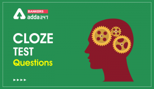Cloze Test in English: Tricks, Types of Cloze Test, Questions