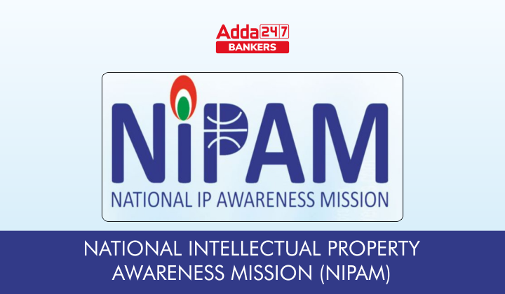 National Intellectual Property Awareness Mission (NIPAM)