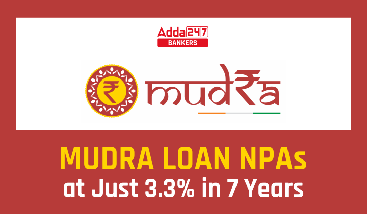 Small is Good: Mudra Loan NPAs at Just 3.3% in 7 years