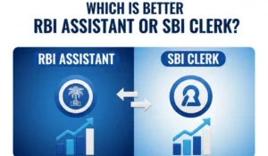 Which is better RBI Assistant or SBI Clerk?