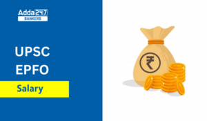 UPSC EPFO Salary