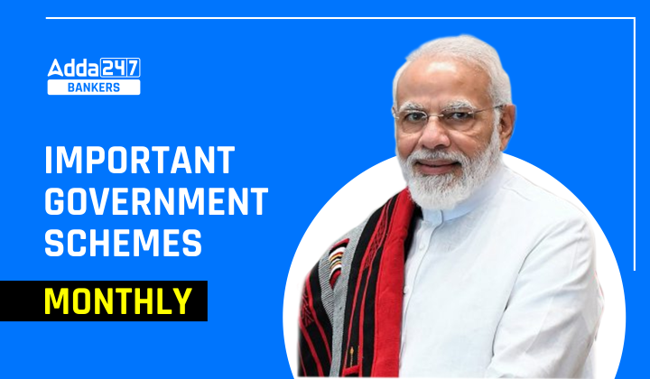Government Schemes of India 2023, Monthly Schemes Free PDFs