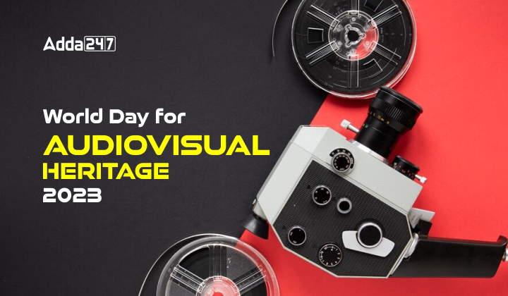 World Day for Audiovisual Heritage 2023