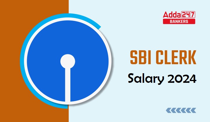 SBI Clerk Salary 2024 In Hand Salary Job Profile Perks Allowances sbi-clerk-salary-2024-in-hand-salary-job-profile-perks-allowances