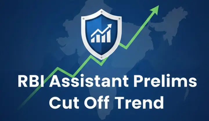 RBI Assistant Prelims Cut Off Trend of Last 4 Years