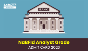 NaBFID Admit Card 2023