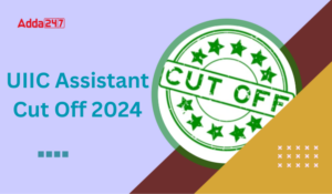 UIIC Assistant Cut Off 2024