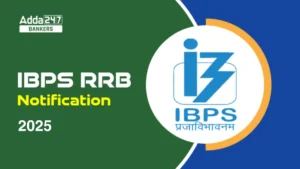 IBPS RRB Notification 2025 Expected in June, Eligibility, Syllabus, Pattern