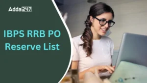 IBPS RRB PO Reserve List 2025