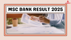 MSC Bank Result 2025 Out at msc.bank.in, Download Trainee Junior Officers and Trainee Associates Result PDF