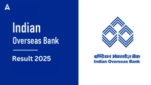 Indian Overseas Bank Apprentice Result 2025