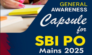 GA Capsule for SBI PO Mains Exam 2025, Download PDF