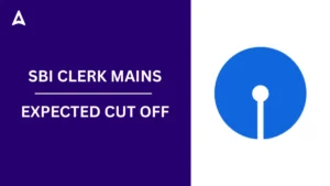 SBI Clerk Mains Expected Cut Off 2025