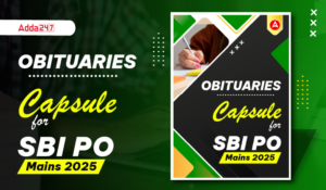 Obituaries Capsule For SBI PO Mains