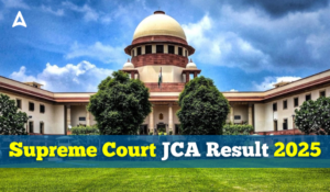 Supreme Court JCA Result