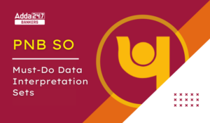 Must-Do Data Interpretation Sets for PNB SO