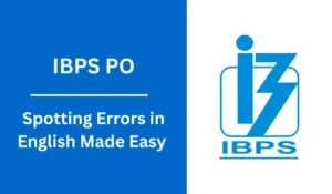 Spotting Errors in English Made Easy for IBPS PO