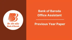 Bank of Baroda Office Assistant Previous Year Paper