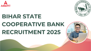 Bihar State Cooperative Bank Recruitment 2025