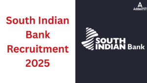 South Indian Bank Recruitment 2025 Notification Out for Junior Officer/ Business Promotion Officer Posts