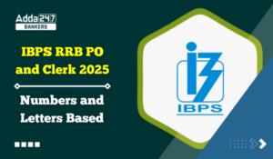 Numbers and Letters Based for IBPS RRB PO and Clerk 2025