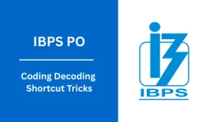 Coding Decoding Shortcut Tricks for IBPS PO Exam 2025