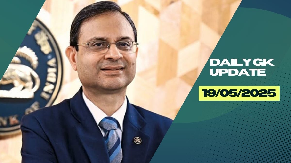 Daily Current Affairs 19thMay 2025, Important News Headlines (Daily GK Update)