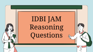IDBI JAM Reasoning Questions 2025