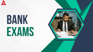Bank Exams list- Eligibility, Selection process, Syllabus, Salary Structure
