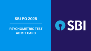 SBI PO Psychometric Test Admit Card 2025