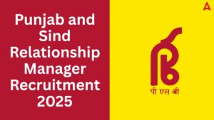 Punjab and Sind Relationship Manager Recruitment 2025 Notification Out for 30 Vacancies
