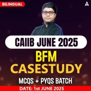CAIIB BFM Revision Batch