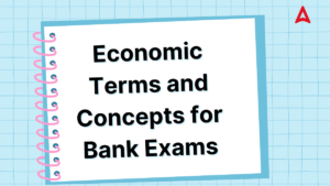Economic Terms and Concepts for Bank Exams